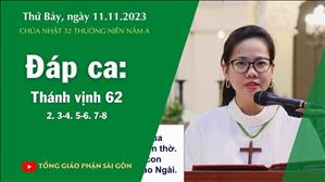 Đáp ca: Tv 62, 2. 3-4. 5-6. 7-8 - CN 32 TN năm A