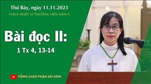 Bài đọc II: 1 Tx 4, 13-14 - CN 32 TN năm A