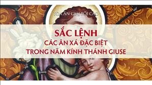 Sắc lệnh các Ân xá đặc biệt trong Năm kính Thánh Giuse