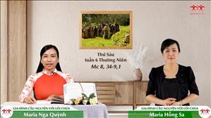 Gia đình cầu nguyện với Lời Chúa ngày 18-2-2022: Thứ Sáu tuần 6 mùa Thường niên (Mc 8, 34-9,1)