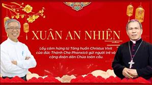 Xuân An Nhiên - ĐGM Phụ tá Giuse Bùi Công Trác | Lm. Phanxicô Xaviê Bảo Lộc | Tết An Yên 2024