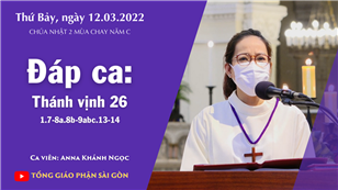 CN 2 MC năm C - Đáp ca: Tv 26,1.7-8a.8b-9abc.13-14