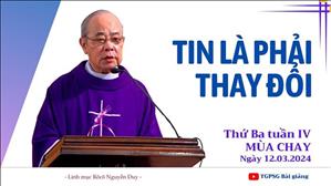 Tin là phải thay đổi - Lm Rôcô Nguyễn Duy | Thứ Ba tuần IV MC