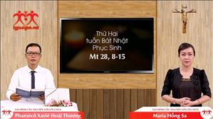 Gia đình cầu nguyện với Lời Chúa: Thứ Hai tuần Bát Nhật Phục Sinh (Mt 28, 8-15)