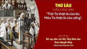 TGP Sài Gòn - Suy niệm Tin mừng 23-4-2021: Thứ Sáu tuần 3 Phục sinh - ĐTGM Giuse Nguyễn Năng