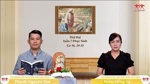Can Đảm Lên - Thứ Hai tuần VII Phục sinh (Ga 16, 29-33)