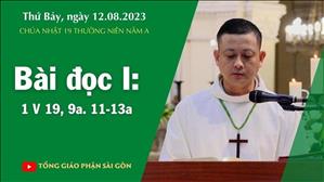 Bài đọc I: 1 V 19, 9a. 11-13a - CN 19 TN năm A