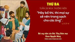 TGP Sài Gòn: Suy niệm Tin mừng ngày 13-10-2020: thứ Ba tuần 28 mùa Thường niên - ĐTGM Giuse Nguyễn Năng