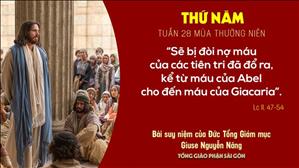 TGP Sài Gòn: Suy niệm Tin mừng ngày 15-10-2020: thứ Năm tuần 28 mùa Thường niên - ĐTGM Giuse Nguyễn Năng
