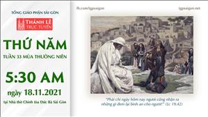 TGP Sài Gòn trực tuyến 18-11-2021: Thứ Năm tuần 33 TN lúc 5:30 tại Nhà thờ Chính tòa Đức Bà