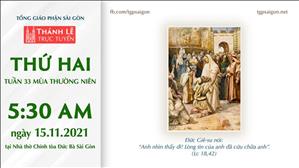 TGP Sài Gòn trực tuyến 15-11-2021: Thứ Hai tuần 33 TN lúc 5:30 tại Nhà thờ Chính tòa Đức Bà