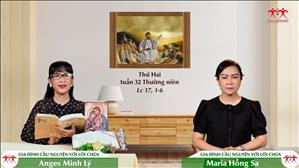 Gia đình cầu nguyện với Lời Chúa: Thứ Hai tuần 32 Thường niên (Lc 17, 1-6)