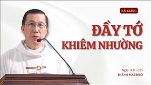 Đầy tớ khiêm nhường - Lm Giuse Đặng Chí Lĩnh | Thứ Ba tuần XXXII Thường niên