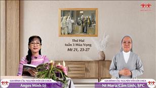 Loan Báo Tin Mừng - Thứ Hai tuần 3 mùa Vọng (Mt 21, 23-27)