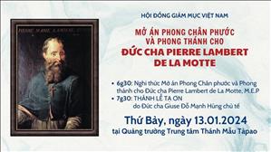 Mở án Phong Chân phước & Phong thánh cho ĐGM Pierre Lambert de La Motte | 6g30 ngày 13.01.2024