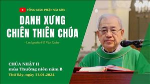 Danh xưng Chiên Thiên Chúa - Lm Ignatio Hồ Văn Xuân | CN II TN năm B