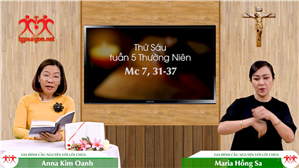 Gia đình cầu nguyện với Lời Chúa: Thứ Sáu tuần 5 Thường Niên (Mc 7, 31-37)