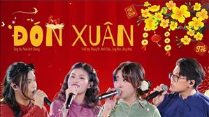 Đón Xuân (St: Phạm Đình Chương) - Nhung Đỗ, Minh Châu, Long Nam, Đăng Khoa