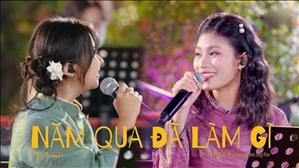 Năm Qua Đã Làm Gì (St: Bùi Công Nam) - Nhung Đỗ, Minh Châu, Long Nam, Đăng Khoa