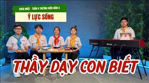 Thầy Dạy Con Biết - Gx. Hạnh Thông Tây | Ý Lực Sống CN Chúa 6 Thường niên năm A