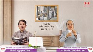 Gia đình cầu nguyện với Lời Chúa ngày 15-3-2022: Thứ Ba tuần 2 mùa Chay (Mt 23, 1-12)