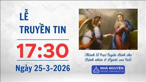 Lễ Truyền Tin | 17:30 ngày 25-3-2026 | Trung tâm Mục vụ TGP Sài Gòn