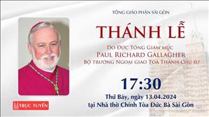 Chúa nhật III Phục Sinh năm B | 17:30 Thứ Bảy 13-4-2024 | Nhà thờ Đức Bà