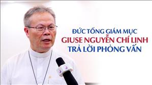 Phỏng vấn Đức cha Chủ tịch HĐGMVN nhân dịp Hội nghị thường niên 2020