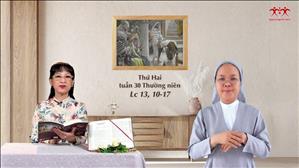 Gia đình cầu nguyện với Lời Chúa: Thứ Hai tuần 30 mùa Thường niên (Lc 13, 10-17)