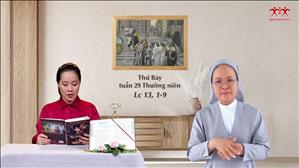 Gia đình cầu nguyện với Lời Chúa: Thứ Bảy tuần 29 mùa Thường niên (Lc 13, 1-9)