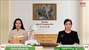 Gia đình cầu nguyện với Lời Chúa: Thứ Bảy tuần 27 Thường niên (Lc 11, 27-28)