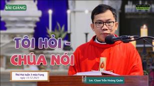 TGPSG Bài giảng: Thứ Hai tuần 3 MV lúc 5:30 ngày 13-12-2021 tại Nhà thờ Chính tòa Đức Bà