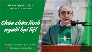 TGPSG Bài giảng: Thứ Sáu tuần 1 TN lúc 5:30 ngày 14-1-2022 tại Nhà thờ Chính tòa Đức Bà