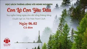 Ngày 6/2: Cô đơn | Con là Con yêu dấu
