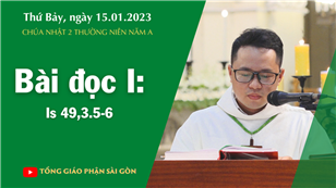 CN 2 TN năm A - Bài đọc I: Is 49, 3. 5-6