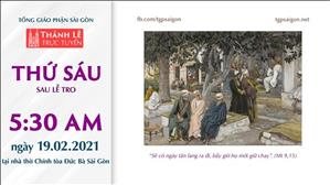 TGP Sài Gòn - Thánh lễ trực tuyến 19-2-2021: Thứ Sáu sau Lễ Tro lúc 5:30 tại Nhà thờ Chính tòa Đức Bà