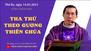Tha thứ theo gương Thiên Chúa - Lm Giuse Đặng Chí Lĩnh | Thứ Ba tuần 3 MC