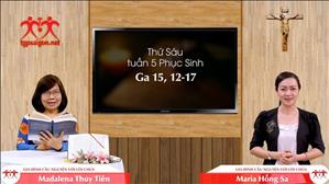 Gia đình cầu nguyện với Lời Chúa: Thứ Sáu tuần 5 Phục Sinh (Ga 15, 12-17)
