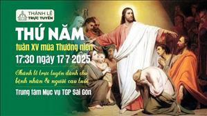 Thứ Năm Tuần 15 Mùa Thường Niên | 17:30 Ngày 17-7-2025 | TTTMV TGPSG