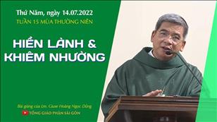 TGPSG Bài giảng: Thứ Năm tuần 15 mùa Thường niên ngày 14-7-2022 tại Nhà nguyện Trung tâm Mục vụ TGP Sài Gòn