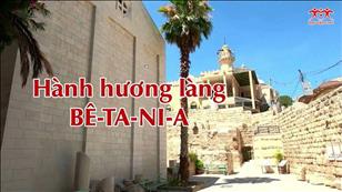 Lời & Đất Hứa - CN 16 Thường niên năm C: Hành hương làng Bê-ta-ni-a