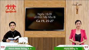 Gia đình cầu nguyện với Lời Chúa ngày 15-9-2020: Đức Mẹ sầu bi (Lc 7, 11-17)