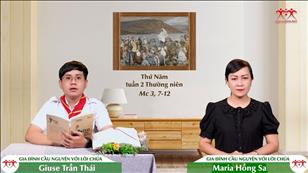 Gia đình cầu nguyện với Lời Chúa: Thứ Năm tuần 2 mùa Thường niên (Mc 3, 7-12)