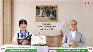 Gia đình cầu nguyện với Lời Chúa ngày 24-2-2022: Thứ Năm tuần 7 mùa Thường niên (Mc 9, 41-50)