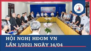 Hội nghị Hội đồng Giám mục Việt Nam lần 1 năm 2021 ngày 14-4