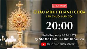 Chầu Thánh Thể 20-6-2024: Lần chuỗi Mân Côi lúc 20:00 tại Nhà thờ Chính Tòa Đức Bà