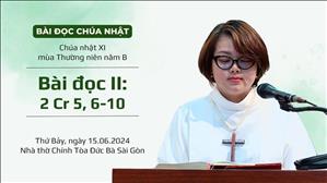 Bài đọc II: 2 Cr 5, 6-10 - CN XI TN năm B