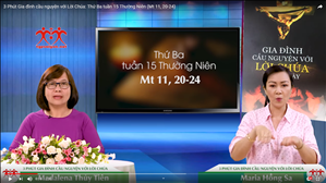 3 phút Gia đình cầu nguyện với Lời Chúa: Thứ Ba tuần 15 Thường Niên (Mt 11, 20-24)
