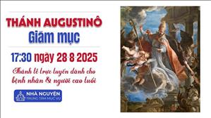 Thứ Năm tuần 21 thường niên | 17:30 Ngày 28-8-2025 | TTMV TGPSG