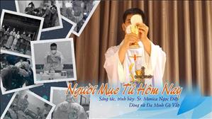 Người Mục tử hôm nay - Sáng tác &Trình bày: Nt Monica Ngọc Điệp